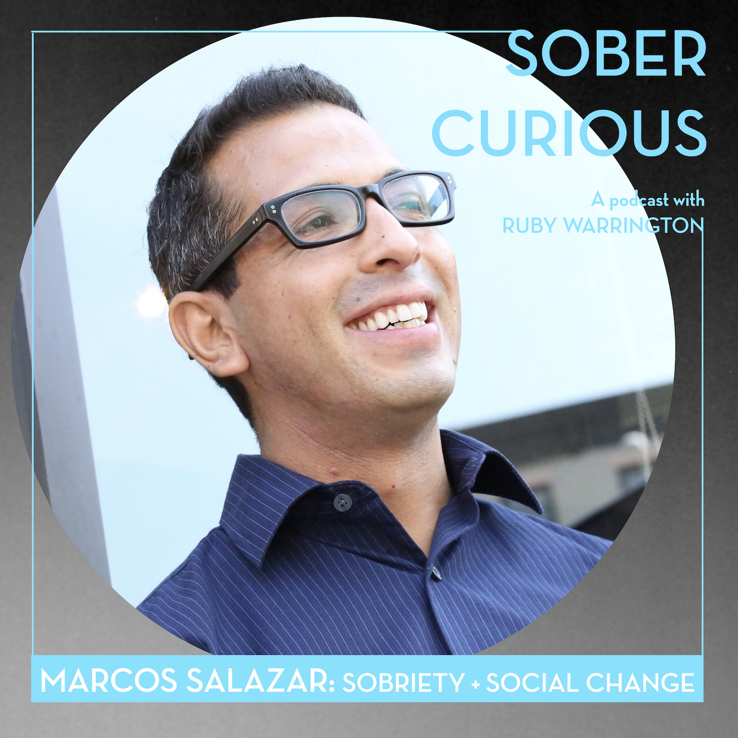 Marcos Salazar For All Drinks Sober Curious Podcast Dry January Ruby Warrington